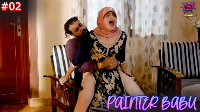 Painter Babu S01E02 (2023) Hindi Hot Web Series WowEntertainment