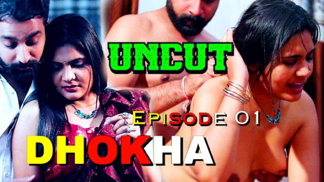 Dhokha S01E01 (2024) Hindi Uncut Web Series