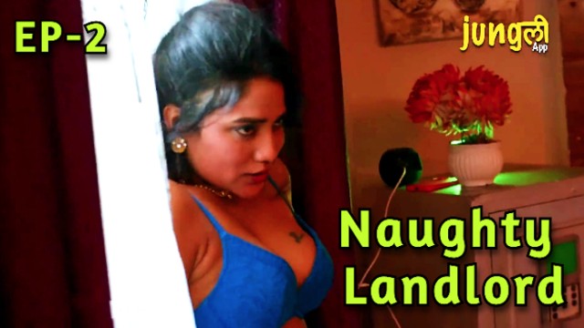 Naughty Landlord S01E02 (2024) Hindi Hot Web Series Junglee