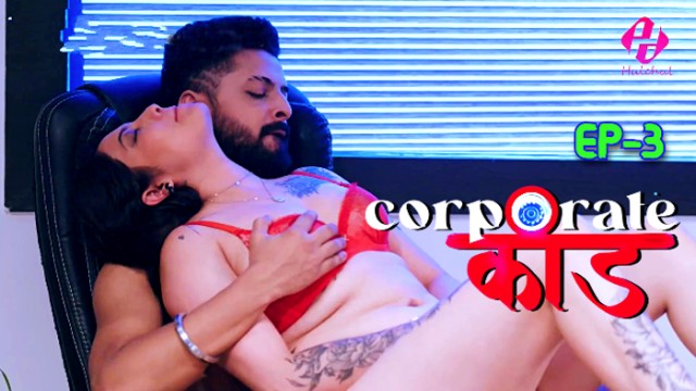 Corporate Kaand S01E03 (2024) Hindi Hot Web Series Hulchul