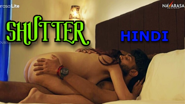 Shutter (2024) Hindi Hot Short Film Navarasa