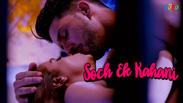 Soch Ek Kahani (2024) Hindi Hot Short Film Aahaflix