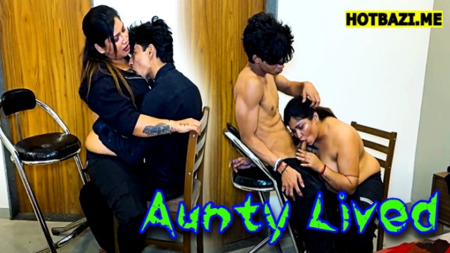 Aunty Lived (2025) Hindi Hot Short Film