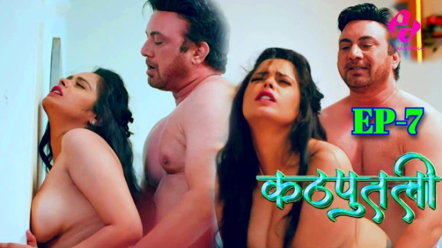 Kathputali S01E07 (2024) Hindi Hot Web Series Hulchul