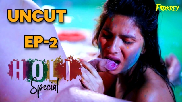 Holi Special S01E02 (2024) Uncut Hindi Web Series Fukrey