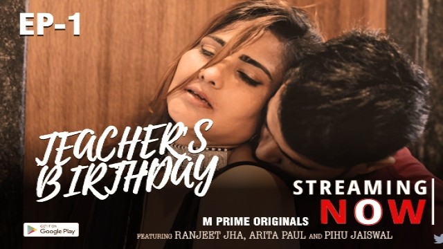 Teacher’s Birthday S01 E01 (2020) UNRATED Hindi Web Series MPrime Originals