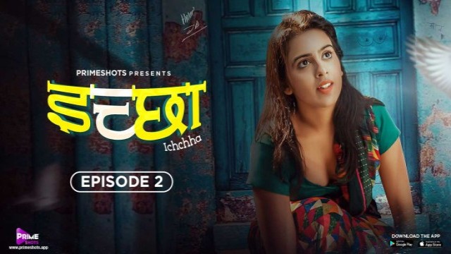 Ichchha S01E02 (2024) Hindi Hot Web Series PrimeShots