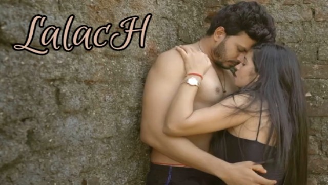 Lalach S01 E01 (2021) Hind Hot Web Series DreamsFilms