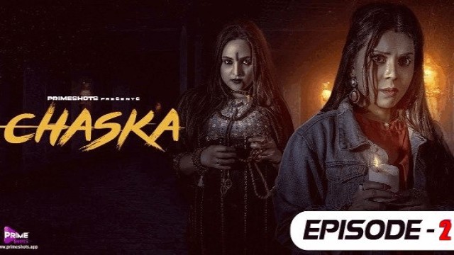 Chaska S01E02 (2023) Hindi Hot Web Series PrimeShots