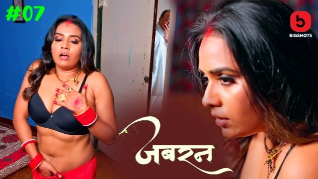 Jabran S01E07 (2024) Hindi Hot Web Series Bigshots