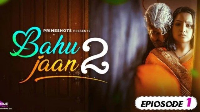 Bahu Jaan S02E01 (2022) Hindi Hot Web Series PrimeShots