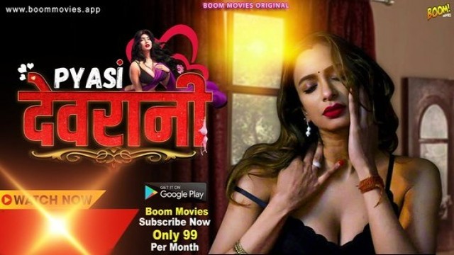 Pyasi Devrani (2023) Hindi Hot Short Film BoomMovies