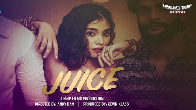 Juice (2020) Hindi Short Films Hotshots