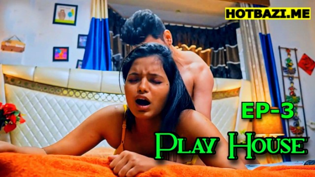 Play House S01E03 (2025) Hindi Hot Web Series TeFlix