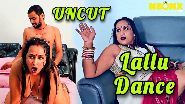 Lallu Dance (2024) Hot Hindi Short Film Neonx