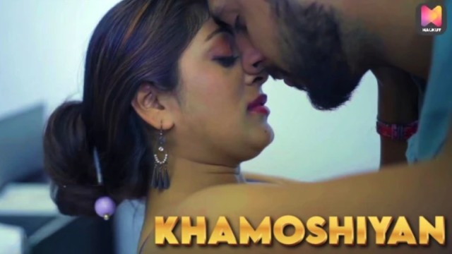 Khamoshiyan (2022) Hindi Short Film HalKut App