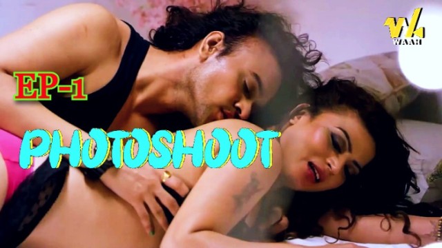 Photoshoot S01E01 (2024) Hindi Hot Web Series WaahApp