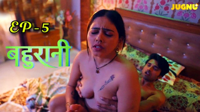 Bahurani S01E05 (2024) Hindi Hot Web Series Jugnu