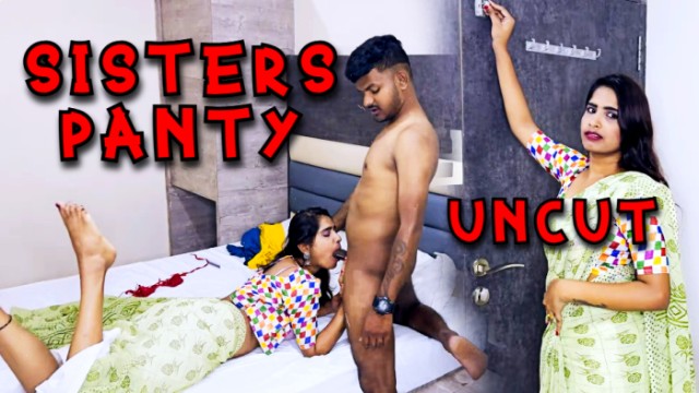 Sisters Panty (2024) Hot Hindi Short Films