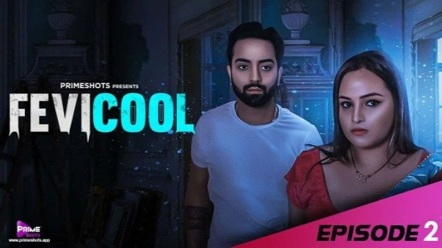 Fevicool S01E02 (2023) Hindi Hot Web Series PrimeShots