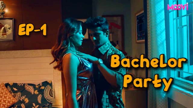 Bachelor Party S01E01 (2024) Hindi Hot Web Series Moovi