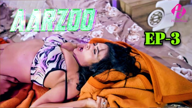 Aarzoo S01E03 (2024) Hindi Hot Web Series Hulchul