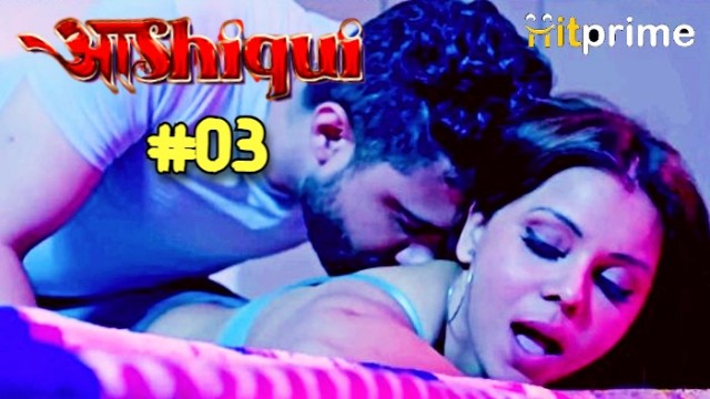 Aashiqui S01E03 (2024) Hindi Hot Web Series Hitprime