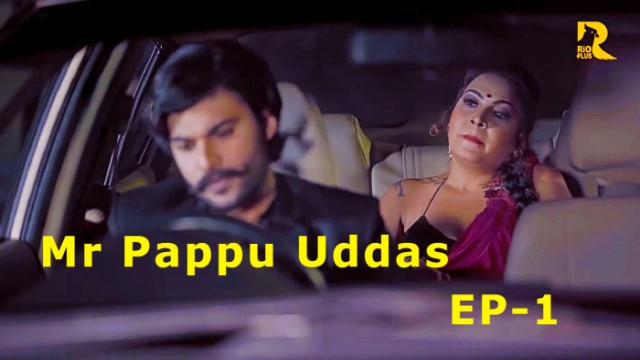 Mr Pappu Uddas S01E01 (2024) Hindi Hot Web Series Rioplus