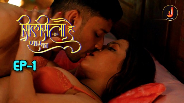 Silsila Hai Pyar Ka S01E01 (2024) Hindi Hot Web Series Jalva