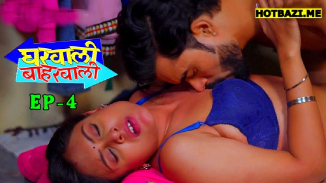 Gharwali Baharwali S01E04 (2025) Hindi Hot Web Series Jugnu