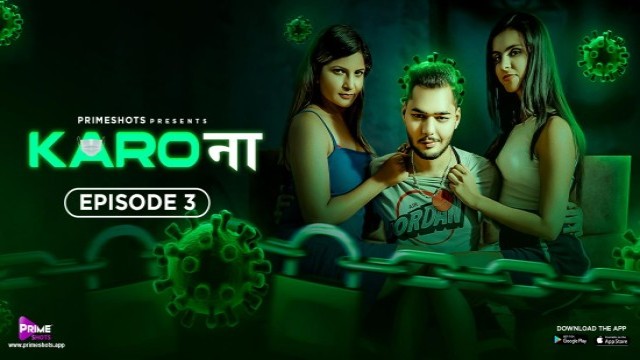 Karo Naa S01E03 (2023) Hindi Hot Web Series PrimeShots