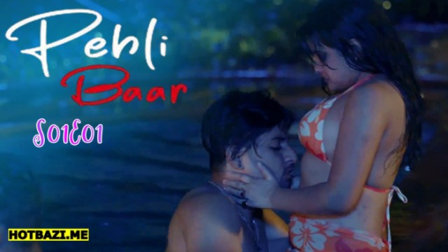 Pehli Baar S01E01 (2025) Hindi Hot Web Series Makhan