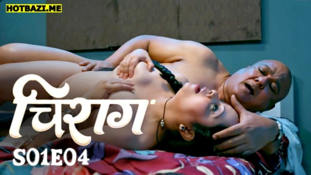 Chirag S01E04 (2025) Hindi Hot Web Series Hulchul