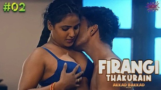 Firangi Thakurain S01E02 (2023) Hindi Hot Web Series WowEntertainment