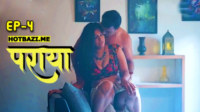 Paraya S01E04 (2024) Hindi Hot Web Series Hitprime