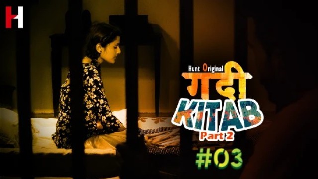 Gandi Kitab S01E03 (2022) Hindi Hot Web Series HuntCinema