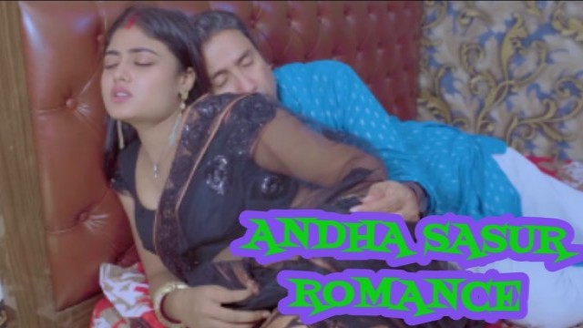 Andha Sasur Romance (2022) Hindi Short Film