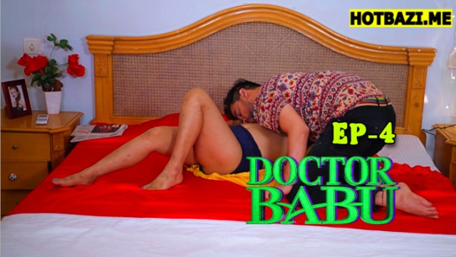 Doctor Babu S01E04 (2025) Hindi Hot Web Series FoxxPrime